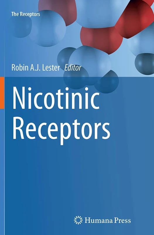 Humana Nicotinic Receptors: 26 (The Receptors) - Medical Book