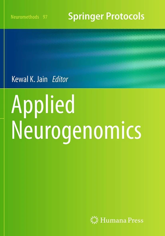 Applied Neurogenomics: 97 (Neuromethods, 97)