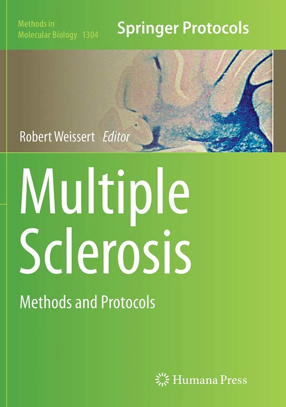 Multiple Sclerosis: Methods and Protocols: 1304 (Methods in Molecular Biology, 1304)