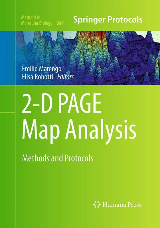 2-D PAGE Map Analysis: Methods and Protocols: 1384 (Methods in Molecular Biology)