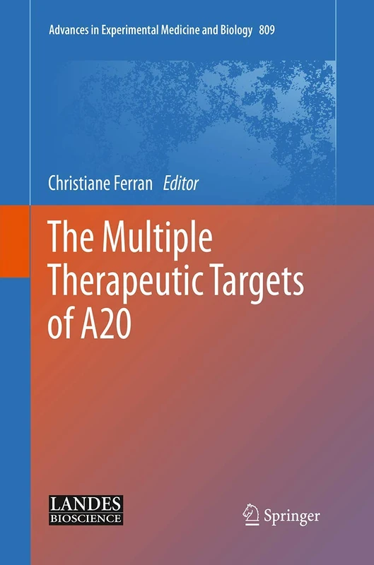 Springer - The Multiple Therapeutic Targets of A20: 809 Book - Image 1
