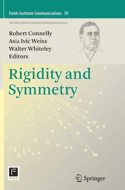Rigidity and Symmetry: 70 (Fields Institute Communications, 70)