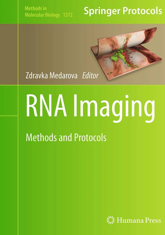 RNA Imaging: Methods and Protocols: 1372 (Methods in Molecular Biology)