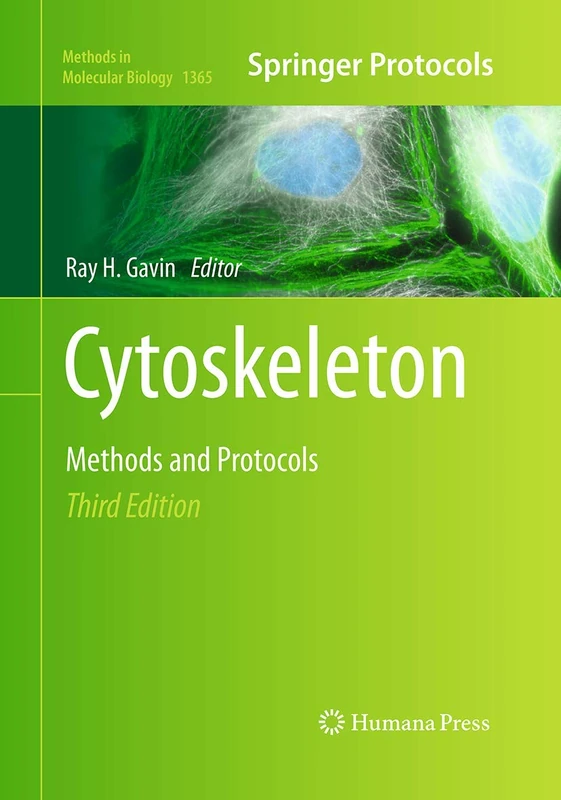Cytoskeleton Methods and Protocols: 1365 (Methods in Molecular Biology, 1365)