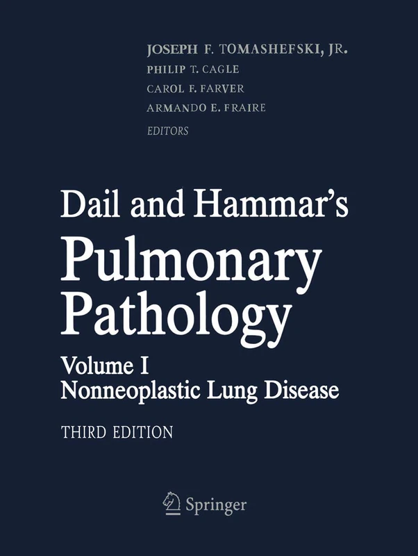 Springer Dail and Hammar's Pulmonary Pathology Volume I