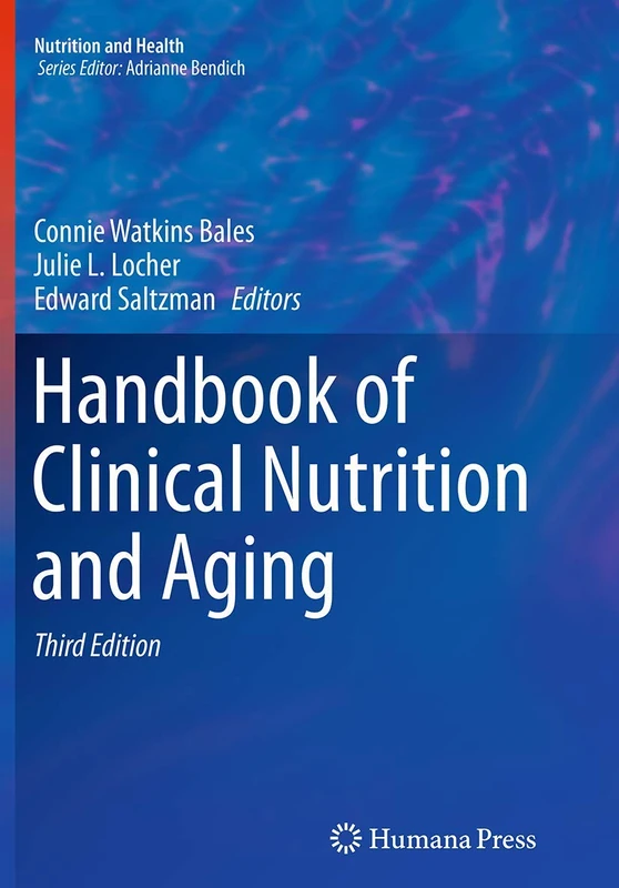 Handbook of Clinical Nutrition and Aging (Nutrition and Health)