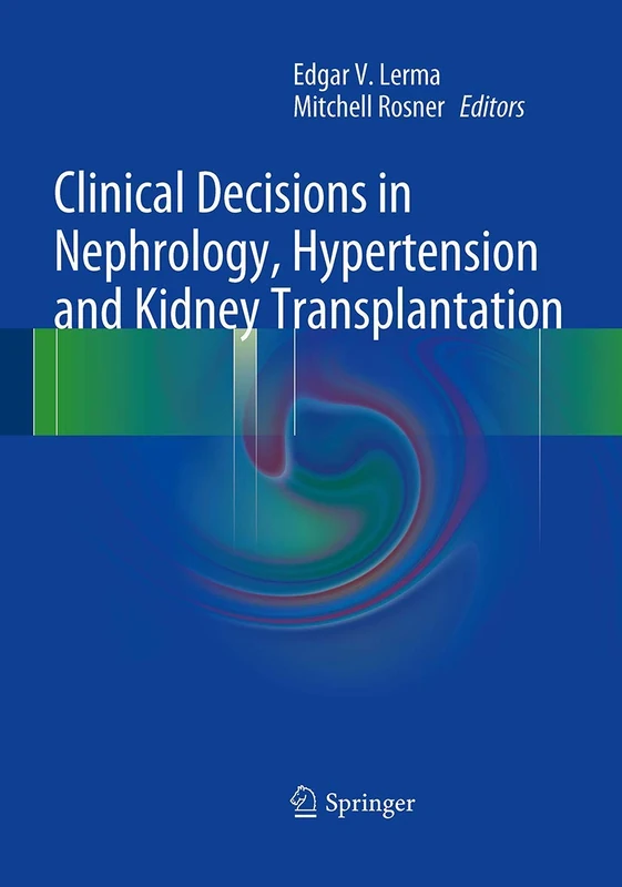 Clinical Decisions in Nephrology, Hypertension and Kidney Transplantation