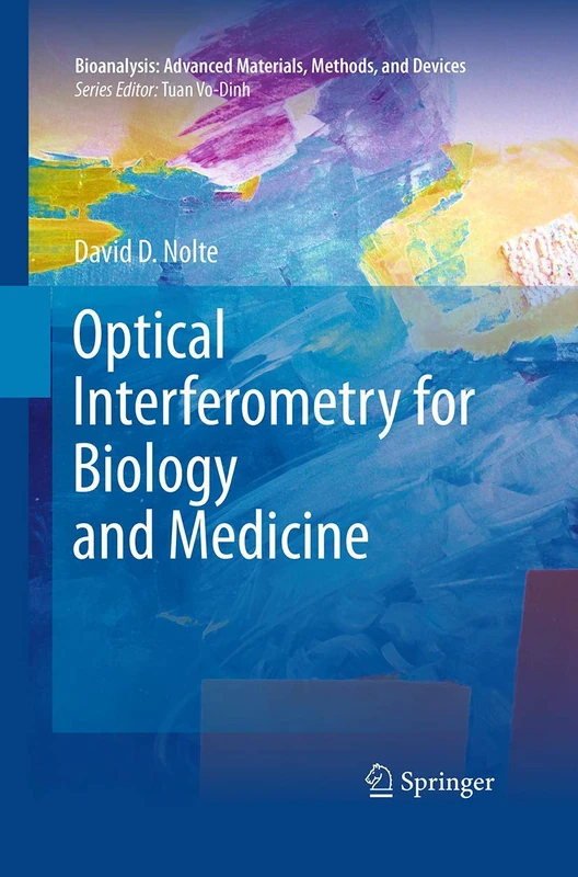 Optical Interferometry for Biology and Medicine: 1 (Bioanalysis, 1)