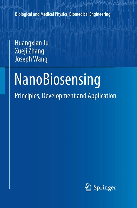 Springer NanoBiosensing: Principles, Development and Application