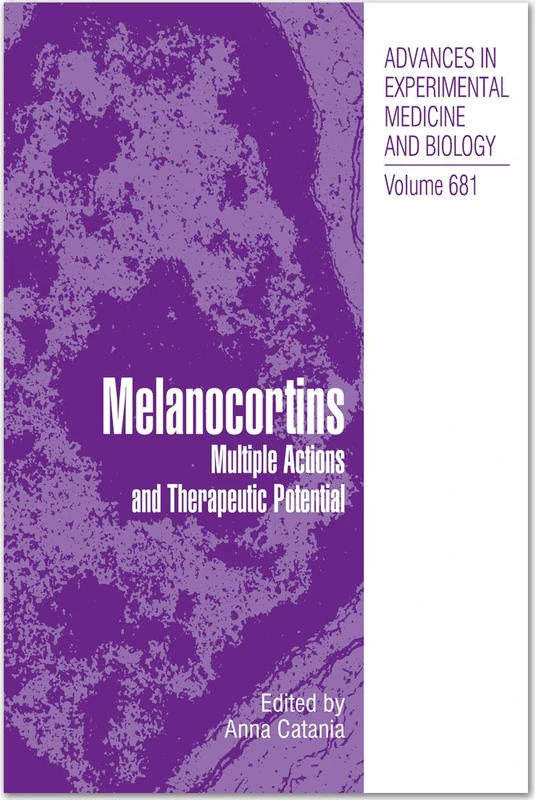 Melanocortins: Multiple Actions and TherapeuticPotential: 681 (Advances in Experimental Medicine and Biology, 681) - Image 1