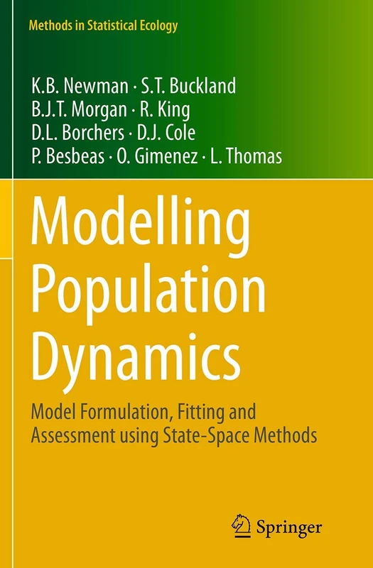 Modelling Population Dynamics: Model Formulation, Fitting and Assessment using State-Space Methods (Methods in Statistical Ecology)