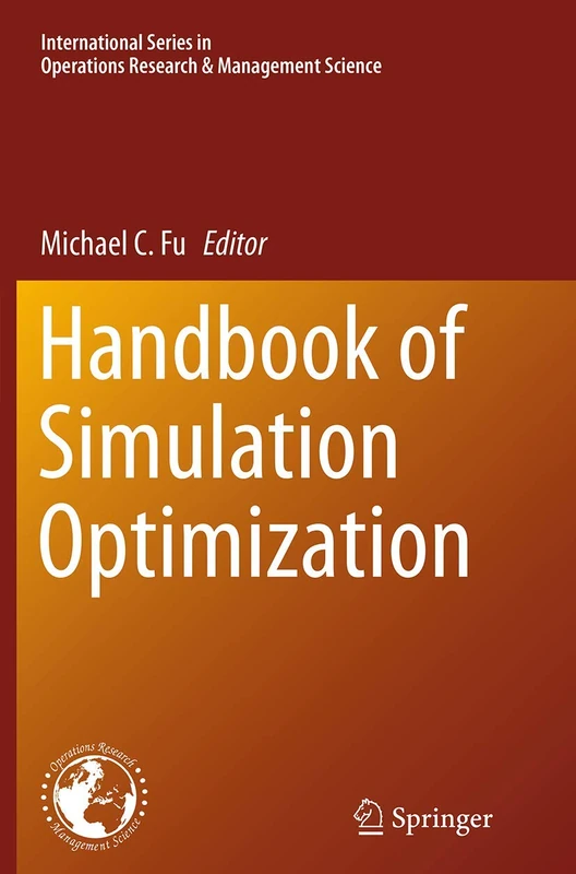 Handbook of Simulation Optimization: 216 (International Series in Operations Research & Management Science, 216) - Image 1