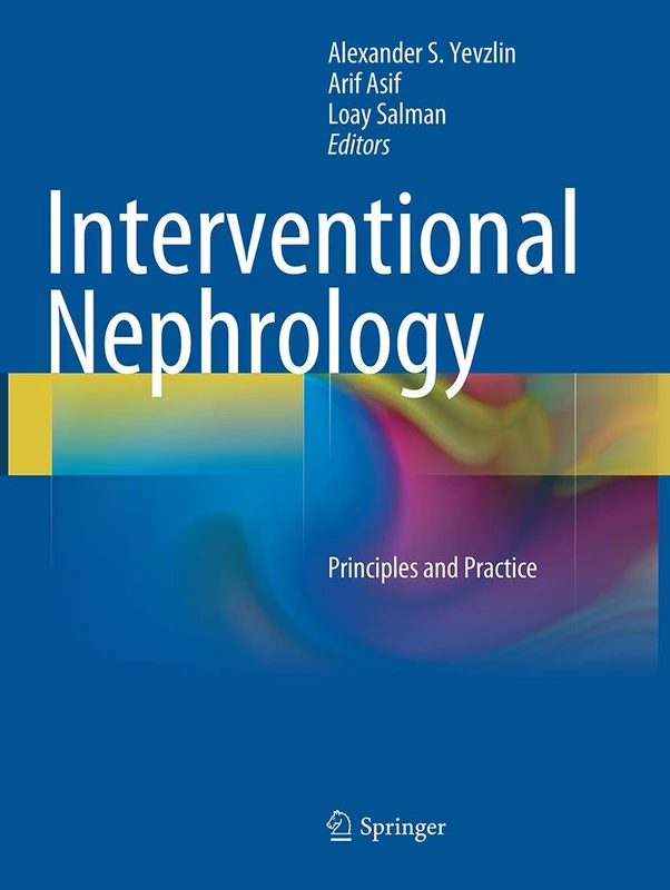 Springer Interventional Nephrology: Principles and Practice