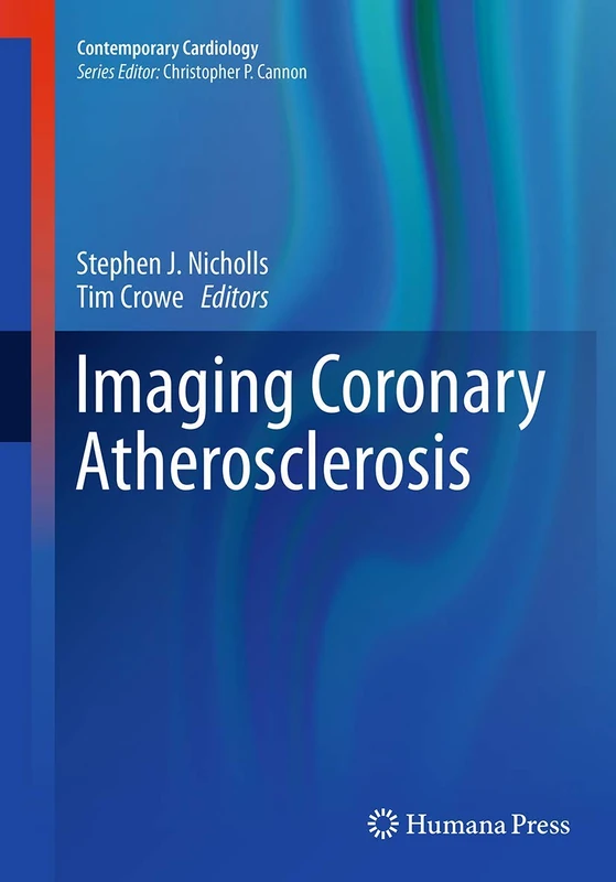 Imaging Coronary Atherosclerosis (Contemporary Cardiology)
