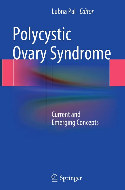 Polycystic Ovary Syndrome: Current and Emerging Concepts