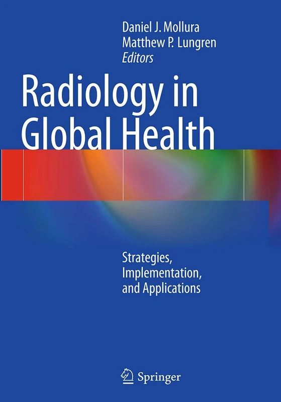 Radiology in Global Health: Strategies, Implementation, and Applications