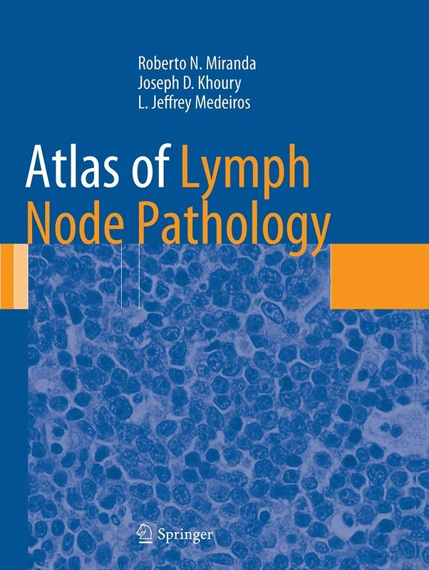 Atlas of Lymph Node Pathology (Atlas of Anatomic Pathology)