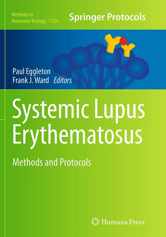Systemic Lupus Erythematosus: Methods and Protocols: 1134 (Methods in Molecular Biology, 1134)