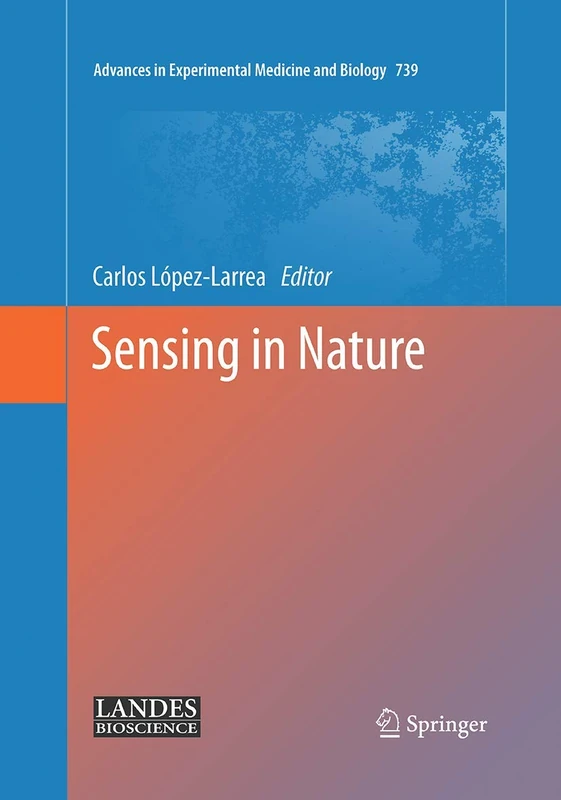 Sensing in Nature: 739 (Advances in Experimental Medicine and Biology) - Image 1
