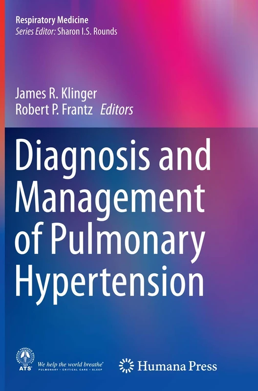 Diagnosis and Management of Pulmonary Hypertension: 12 (Respiratory Medicine)