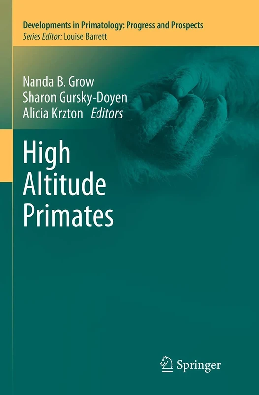 High Altitude Primates: 44 (Developments in Primatology: Progress and Prospects) - Image 1