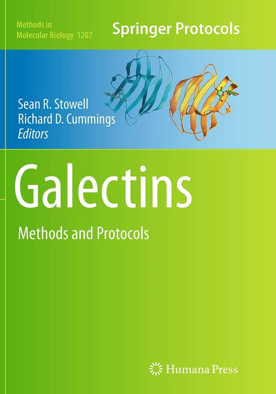 Galectins: Methods and Protocols: 1207 (Methods in Molecular Biology, 1207)
