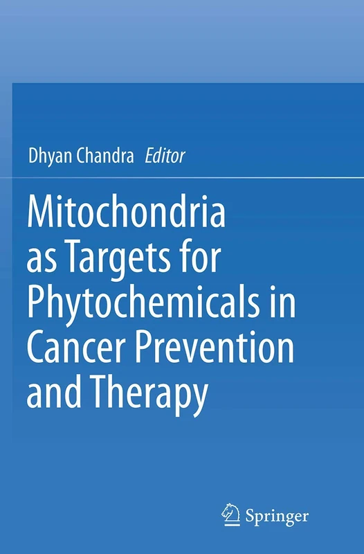 Springer - Mitochondria as Targets for Phytochemicals in Cancer - Image 1