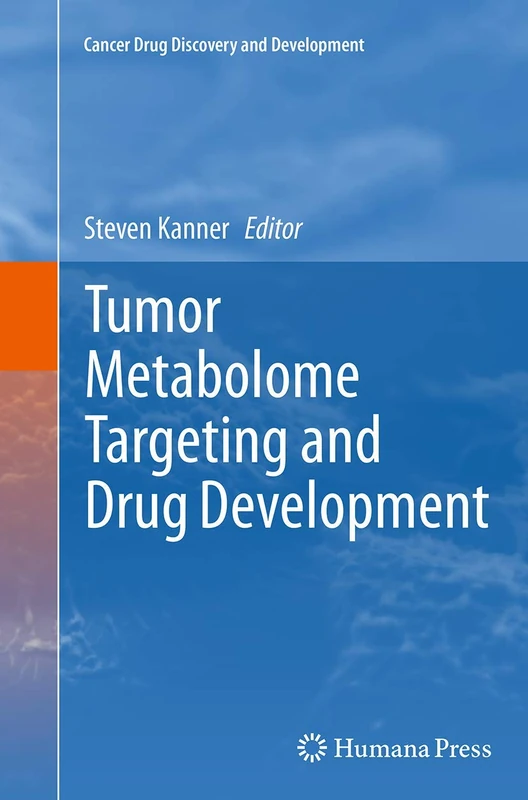 Humana Tumor Metabolome Targeting and Drug Development Book