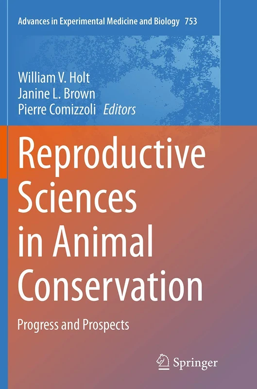 Springer Reproductive Sciences in Animal Conservation 753