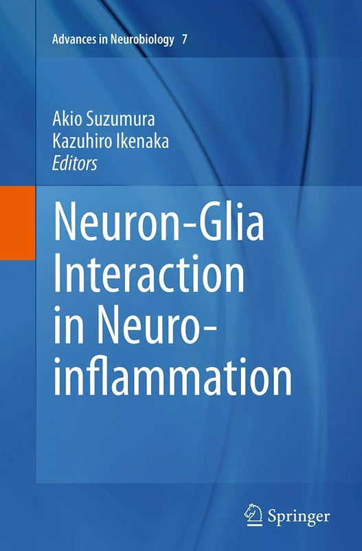 Springer Neuron-Glia Interaction in Neuroinflammation - Vol 7