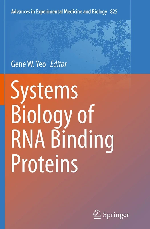Springer Systems Biology of RNA Binding Proteins - Vol 825