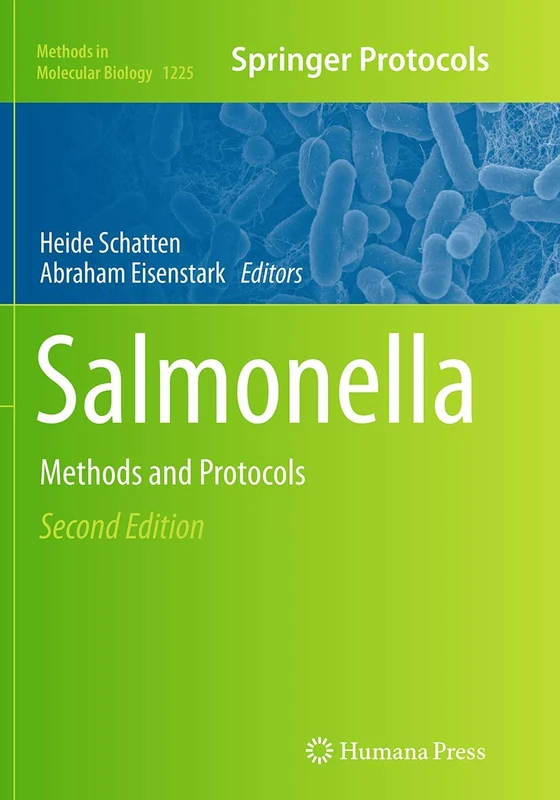Salmonella: Methods and Protocols: 1225 (Methods in Molecular Biology)