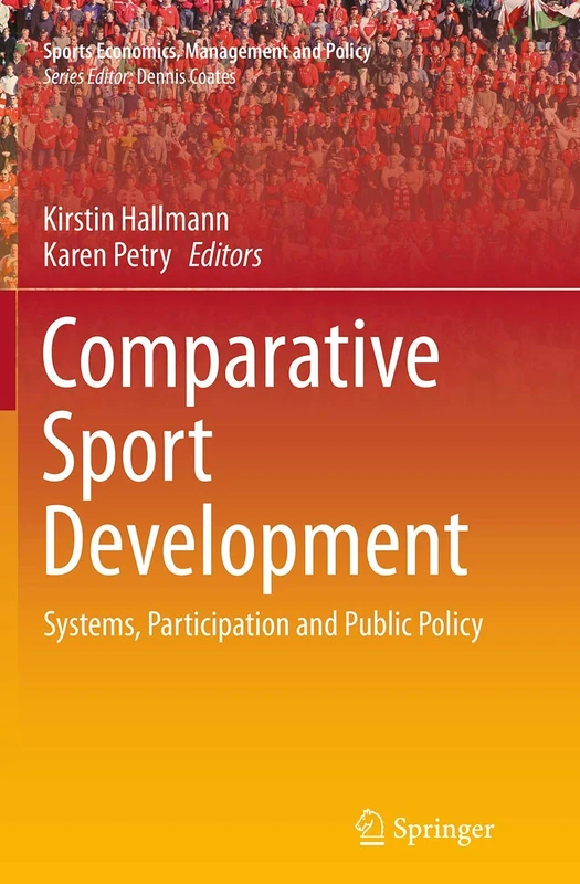 Springer Comparative Sport Development - Sports Economics Book