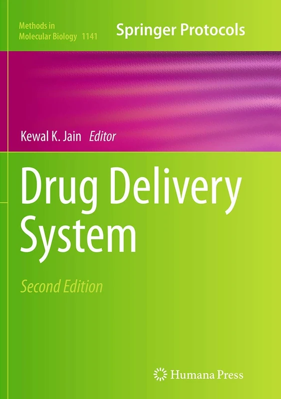 Drug Delivery System: 1141 (Methods in Molecular Biology, 1141)