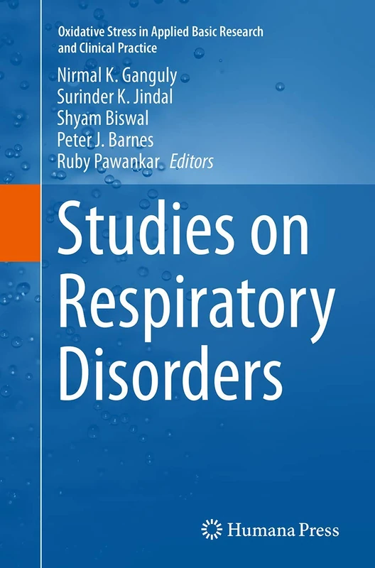 Studies on Respiratory Disorders (Oxidative Stress in Applied Basic Research and Clinical Practice)