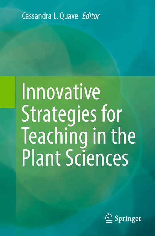 Innovative Strategies for Teaching in the Plant Sciences