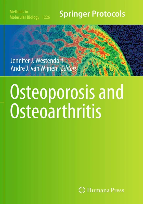 Osteoporosis and Osteoarthritis: 1226 (Methods in Molecular Biology, 1226)