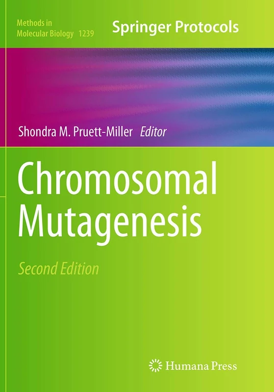 Chromosomal Mutagenesis: 1239 (Methods in Molecular Biology, 1239)