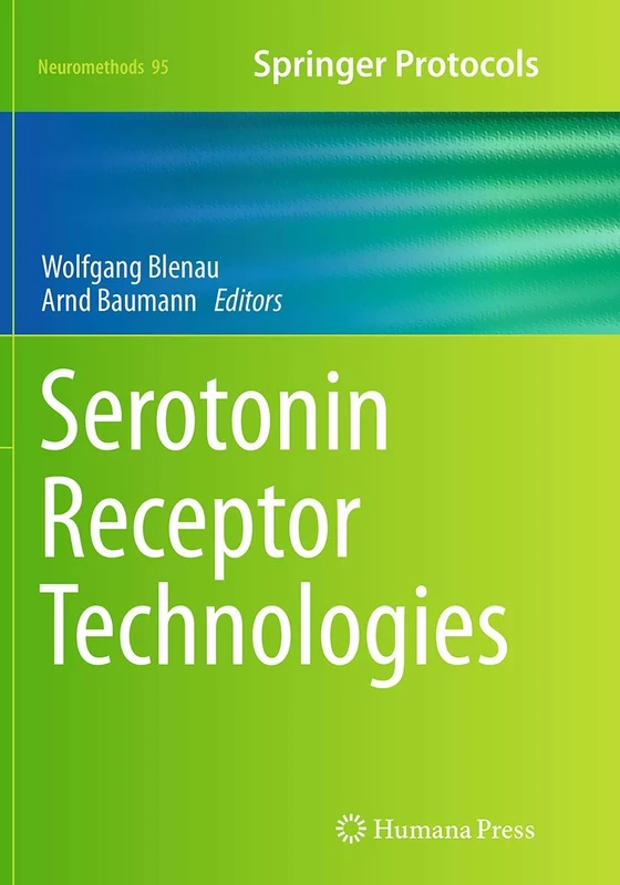 Serotonin Receptor Technologies: 95 (Neuromethods, 95)
