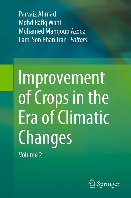 Springer - Improvement of Crops in the Era of Climatic Changes Vol 2
