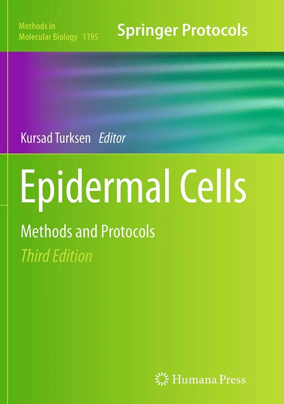 Epidermal Cells: Methods and Protocols: 1195 (Methods in Molecular Biology)