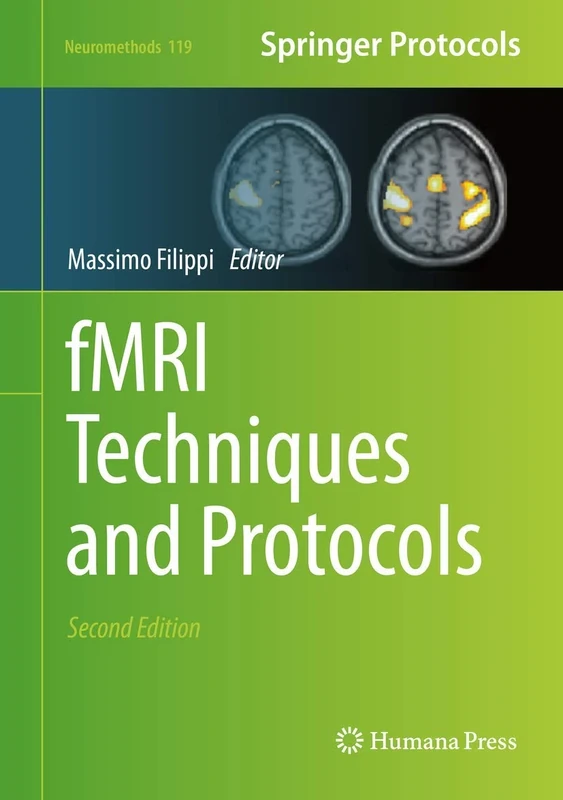 fMRI Techniques and Protocols: 119 (Neuromethods, 119)