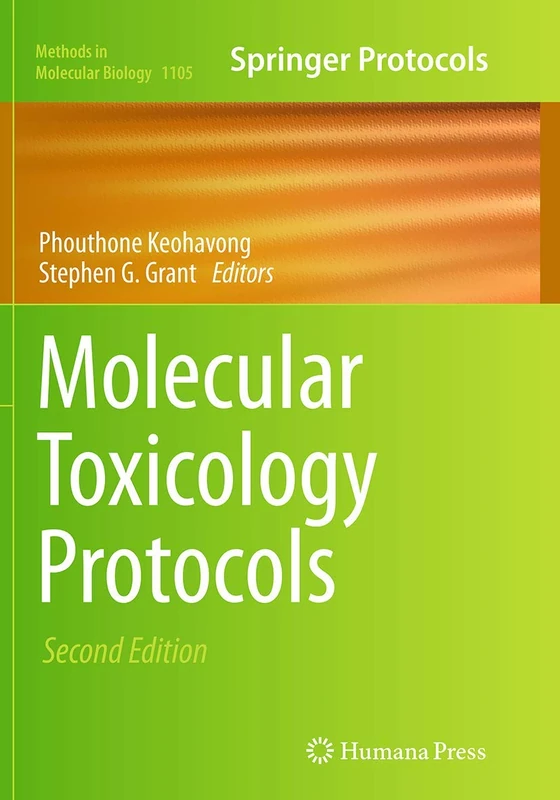 Molecular Toxicology Protocols: 1105 (Methods in Molecular Biology, 1105)