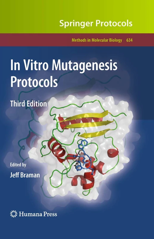 In Vitro Mutagenesis Protocols: Third Edition: 634 (Methods in Molecular Biology, 634)