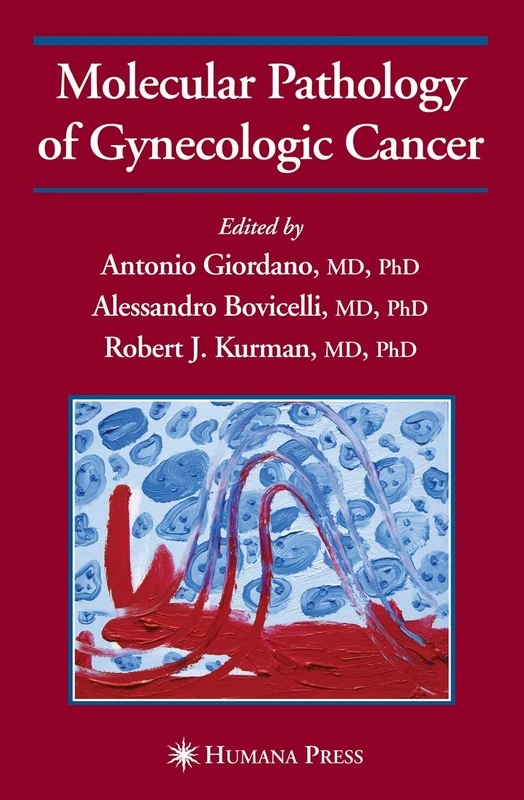 Molecular Pathology of Gynecologic Cancer (Current Clinical Oncology)
