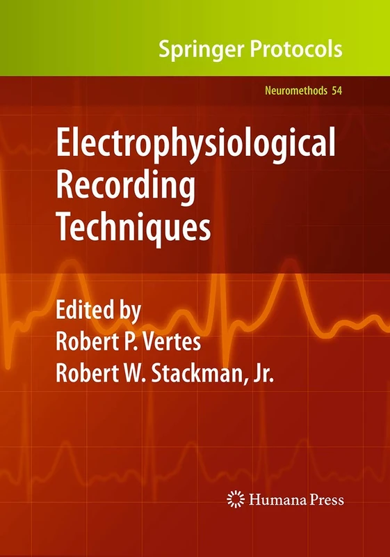 Electrophysiological Recording Techniques: 54 (Neuromethods, 54)