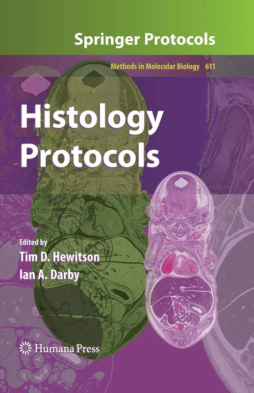 Histology Protocols: 611 (Methods in Molecular Biology, 611)