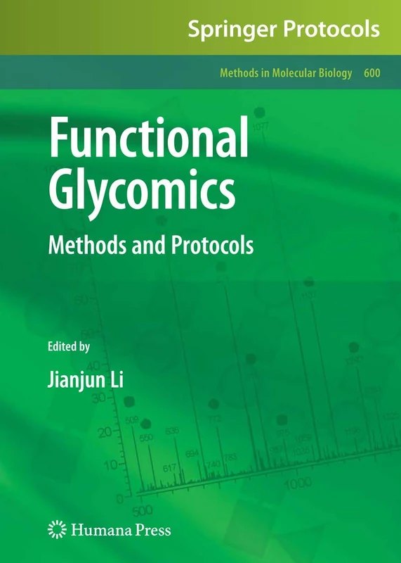 Functional Glycomics: Methods and Protocols: 600 (Methods in Molecular Biology, 600)