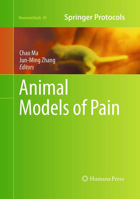 Animal Models of Pain: 49 (Neuromethods, 49)