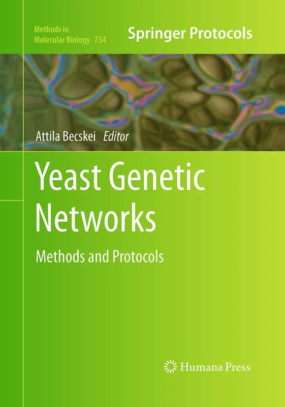 Humana Yeast Genetic Networks: Methods and Protocols 734